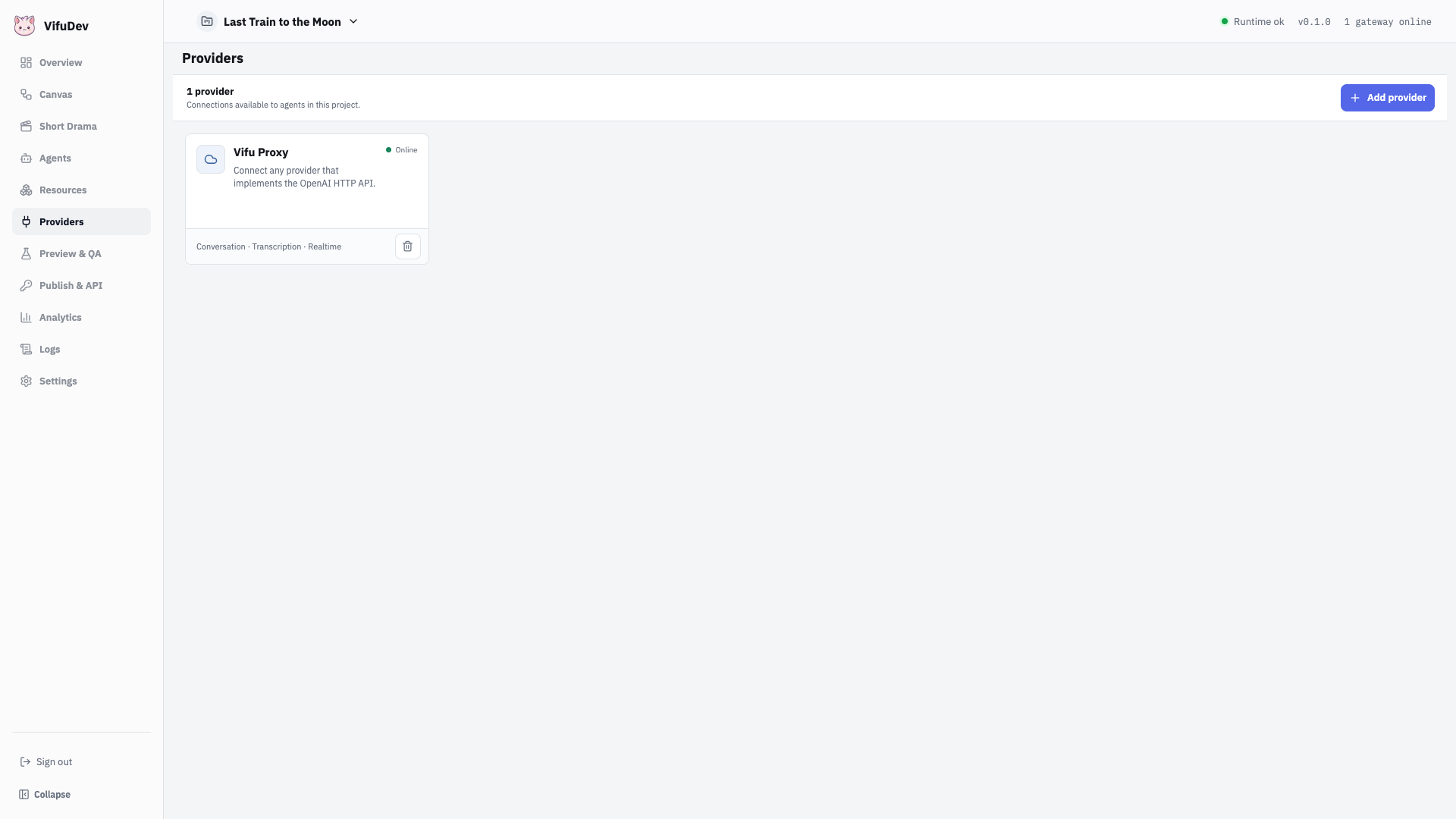 A configured provider available to the project